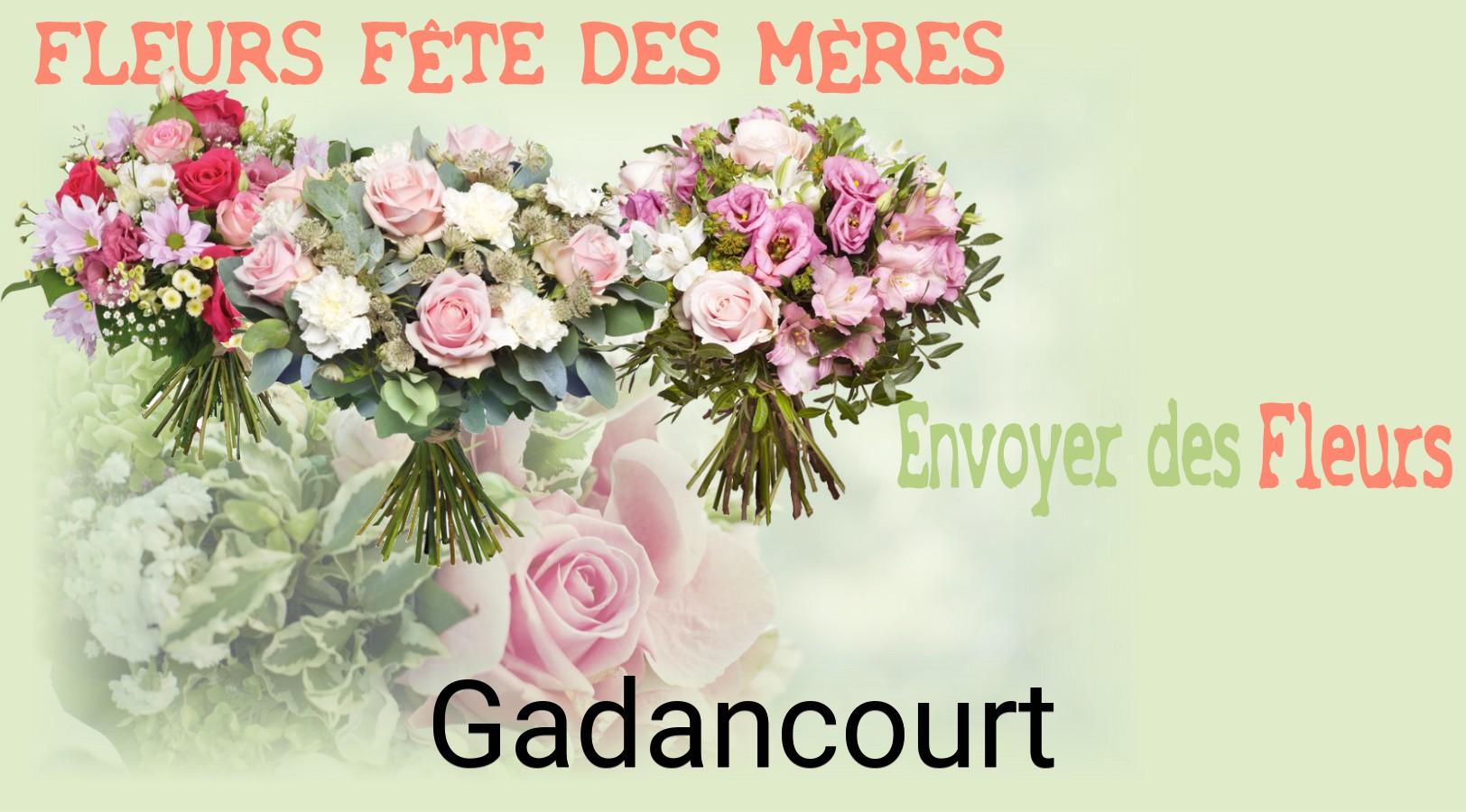 Bouquet de Fête des Mères livré à Gadancourt